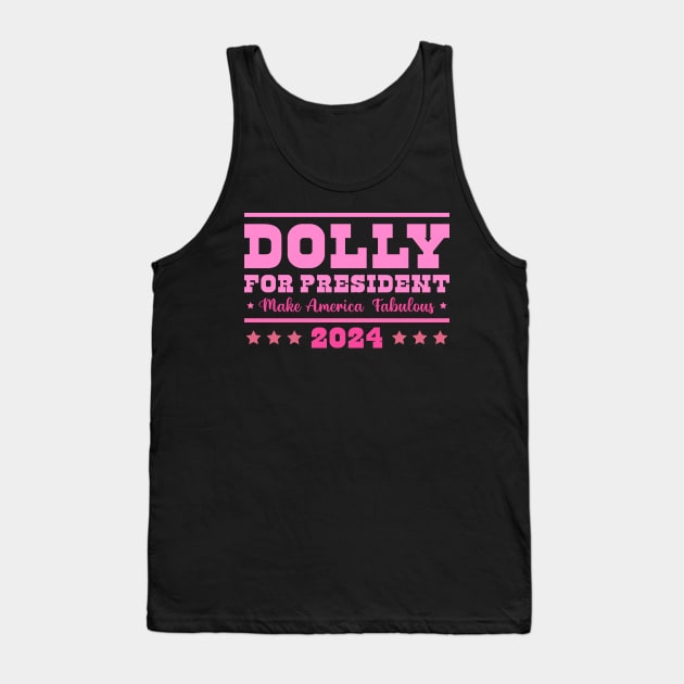 Dolly for President Tank Top by Zakzouk-store